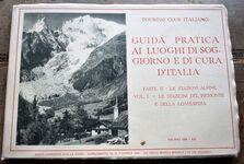 Guida pratica ai luoghi di soggiorno e di cura in Italia. Parte II.Le stazioni alpine. Vol.I Le stazioni del Piemonte e della Lombardia 