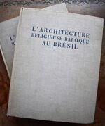 L'Architecture Religieuse Baroque Au Brésil Tome I et II [2 volumes]