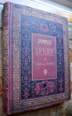 VENICE Its History - Art - Industries And Modern Life
