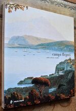 Campi Flegrei : Mito Storia Realta