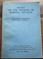Notes On The Feeding Of Normal Infants