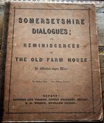 Somersetshire Dialogues; or, Reminiscences Of The Old Farm House At Weston-super-Mare