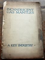 Incandescent Gas Mantles : A Key Industry