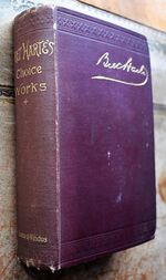 The Choice Works Of Bret Harte In Prose And Verse