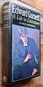 Edward Garnett : A Life in Literature