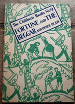 Fortune And The Beggar And Other Plays (The Children's Theatre: No.9)