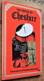 IN INNS IN CHESHIRE A selctive guide to Inns & Eating Houses within the County