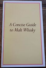 A Concise Guide To Malt Whisky