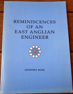 Reminiscences Of An East Anglian Engineer [SIGNED]