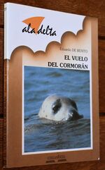 El Vuelo Del Cormoran [SIGNED]