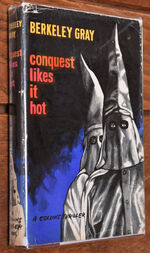 Conquest Likes It Hot