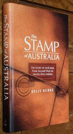 THE STAMP OF AUSTRALIA The Story Of Our Mail - From Second Fleet To Twenty-First Century