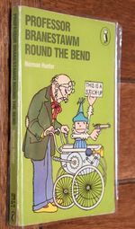 Professor Branestawm Round The Bend