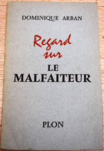 Regard Sur Le Malfaiteur