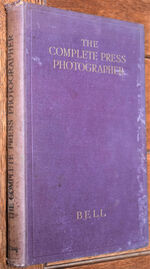 The Complete Press Photographer
