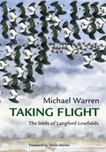 Taking Flight: the birds of Langford Lowfields
