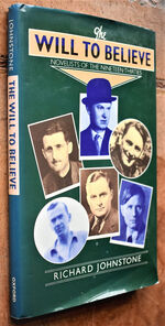 THE WILL TO BELIEVE Novelists Of The Nineteen-thirties