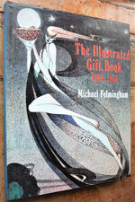 THE ILLUSTRATED GIFT BOOK 1880-1930 With A Checklist Of 2500 Titles