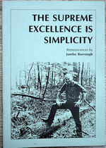 THE SUPREME EXCELLENCE IS SIMPLICITY Reminiscences [SIGNED]