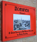 NORWICH Volume 3 A Portrait In Old Picture Postcards