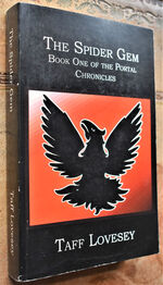 SPIDER GEM Book One Of The Portal Chronicles [SIGNED]