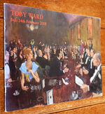 Toby Ward 3rd-24th February 2008