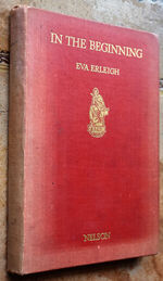 IN THE BEGINNING A First History For Little Children