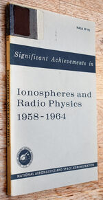 Significant Achievements In Ionospheres And Radio Physics 1958-1964