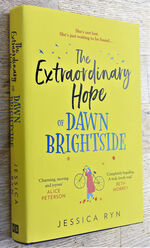 The Extraordinary Hope Of Dawn Brightside