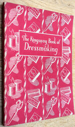The Kingsway Book Of Dressmaking