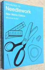 INTRODUCTION TO NEEDLEWORK New Metric Edition