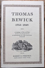 THOMAS BEWICK 1753-1828 A Catalogue Of Fine And Rare Books And Manuscripts To Commeorate The 150th Anniversary Of His Death