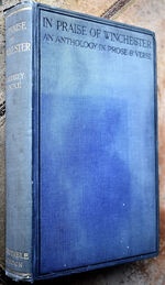 IN PRAISE OF WINCHESTER An Anthology In Prose And Verse
