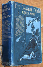 THE BRAVEST DEED I EVER SAW Stories Of Personal Experience