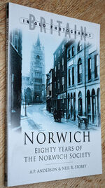 NORWICH Eighty Years Of The Norwich Society