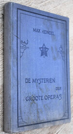 De Mysteriën Der Groote Opera's