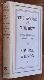 THE WOUND & THE BOW Seven Studies In Literature