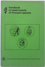 Handbook On Seed Insects Of Prosopis Species