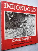 IMIJONDOLO A Photographic Essay On Forced Removals In The Inanda District Of South Africa