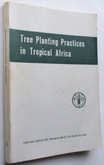 Tree Planting Practices In Tropical Africa