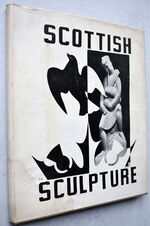 SCOTTISH SCULPTURE A Record Of Twenty Years