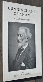CUNNINGHAME GRAHAM A Centenary Study