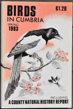 BIRDS IN CUMBRIA Spring 1983 Including A County Natural History Report