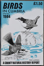 BIRDS IN CUMBRIA Spring 1984 Including A County Natural History Report