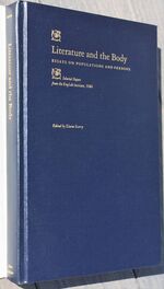 LITERATURE AND THE BODY Essays On Populations And Persons