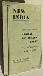 THE NEW INDIA A Short Account of The Radical Democratic Party, Its Programme and Policy