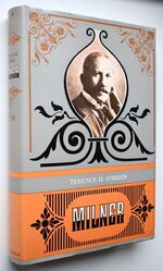 MILNER Viscount Milner of St. James's and Cape Town 1854-1925