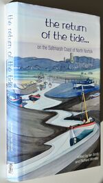 THE RETURN OF THE TIDE On The Saltmarsh Coast Of North Norfolk