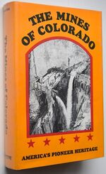 The Mines Of Colorado