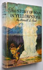 The Story Of Man In Yellowstone